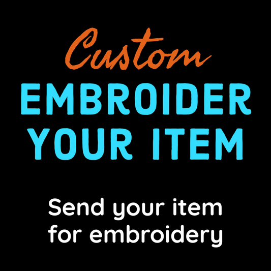Custom Embroider Your Item