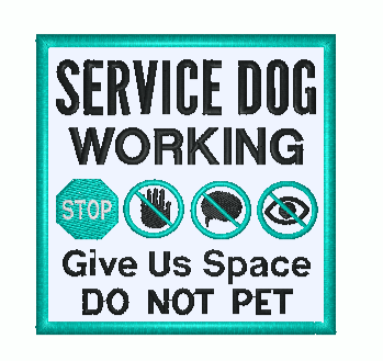Service Dog Working Give Us Space Do Not pet 4 inch Block Patch