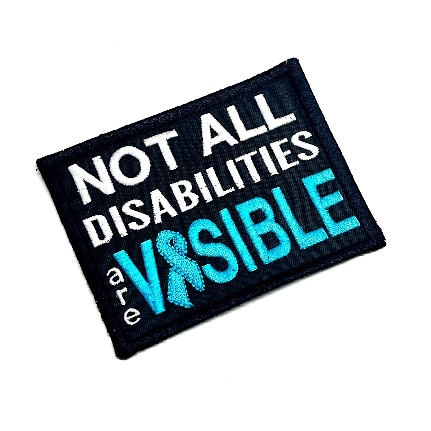 Not All Disabilities are Visible Ribbon Block Patch