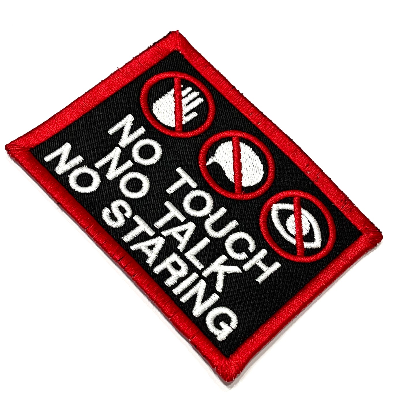 Block Patch LOGOs No Touch No Talk No Staring