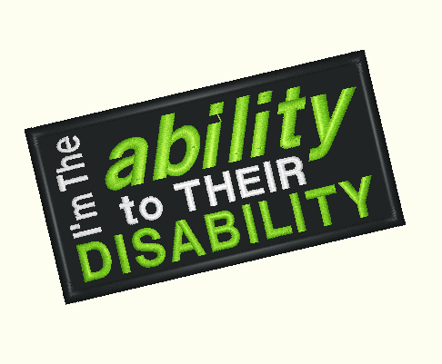 I’m the Ability to Their Disablility 2”x4” Rectangle Patch