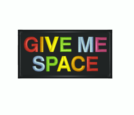 Give Me Space Patch - Customize your color