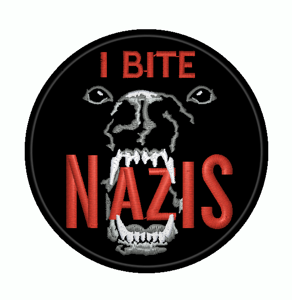 Anti-Nazi Dog Patch: I Bite Natzis Embroidered Patch