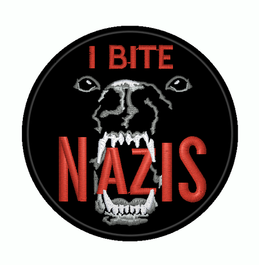 Anti-Nazi Dog Patch: I Bite Natzis Embroidered Patch