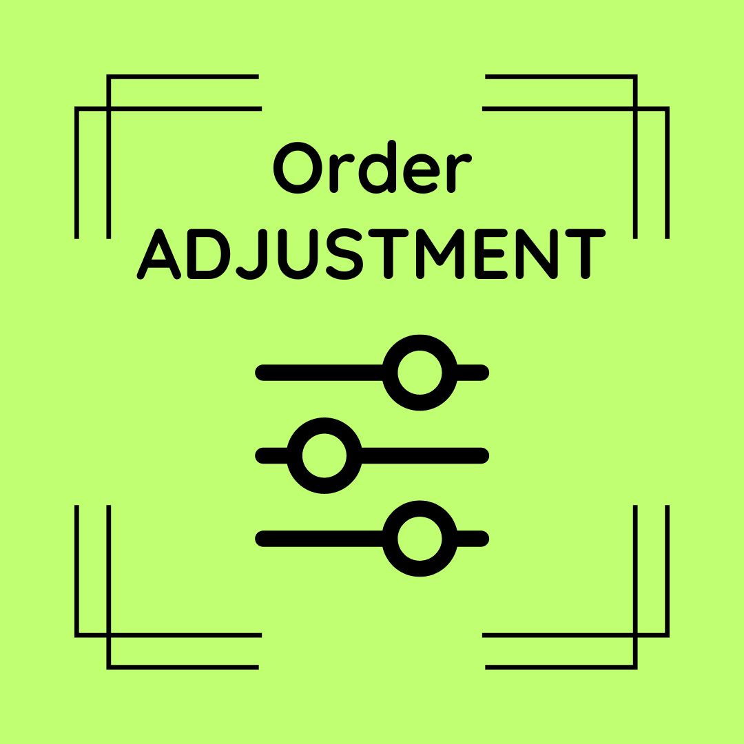 Order Adjustment for Bree