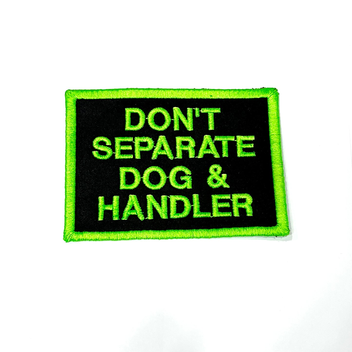 Block Patch Don’t Separate Dog & Handler