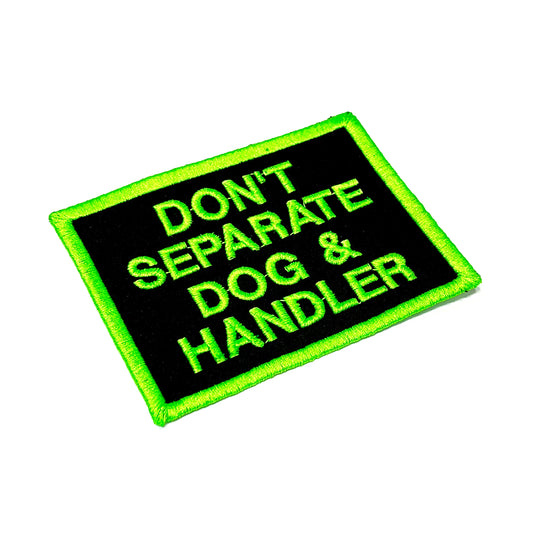 Block Patch Don’t Separate Dog & Handler