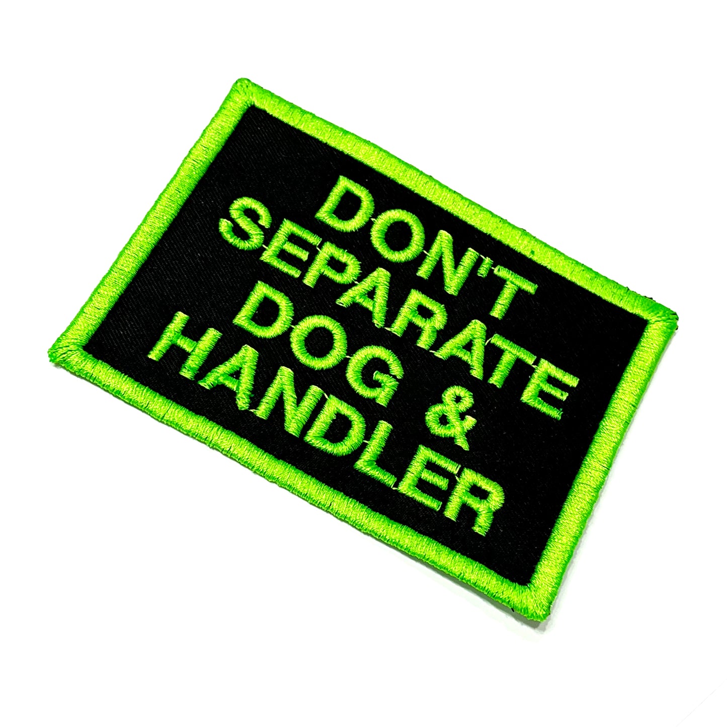 Block Patch Don’t Separate Dog & Handler