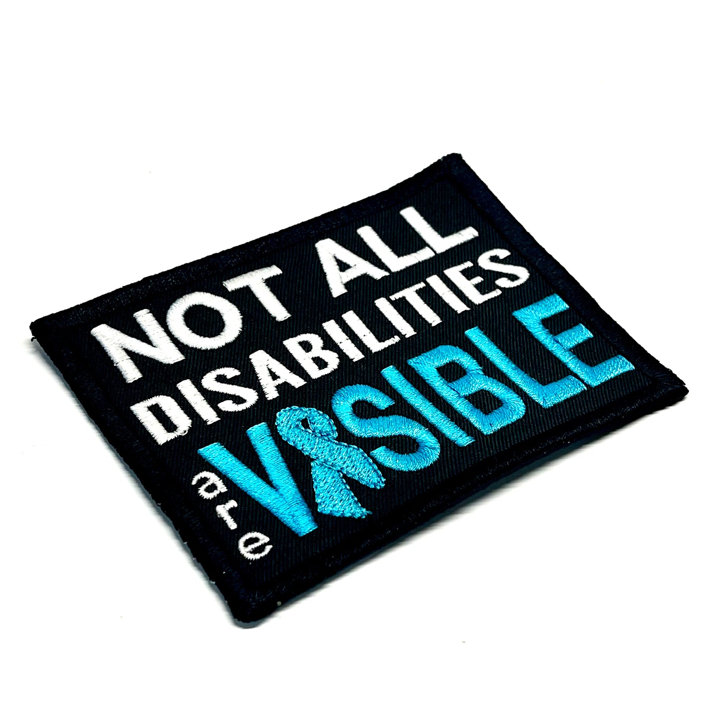 Not All Disabilities are Visible Ribbon Block Patch